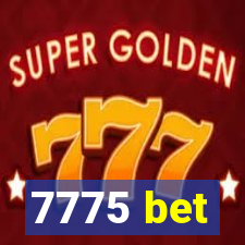 7775 bet